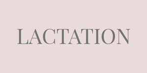 LACTATION